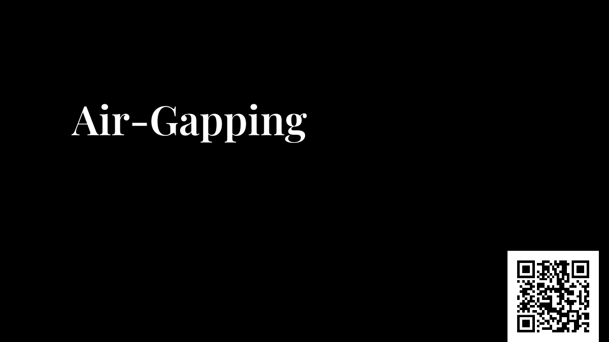 Air-Gapping