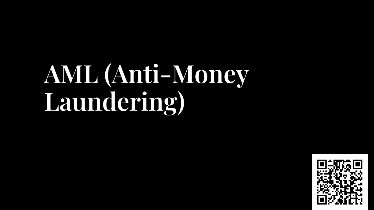AML (Anti-Money Laundering)