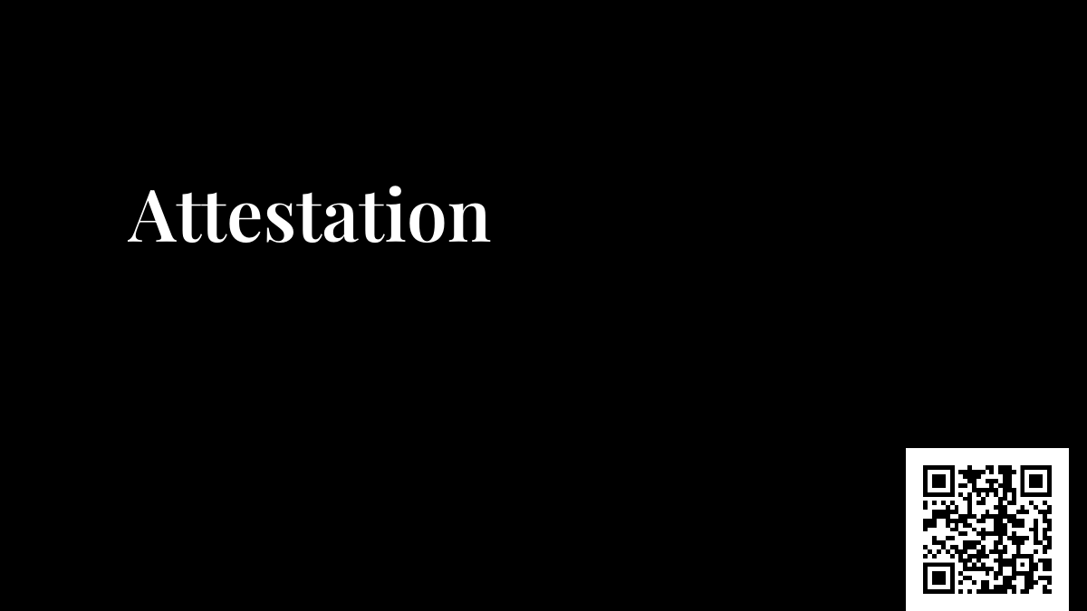 Attestation