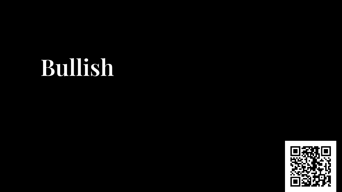 Bullish