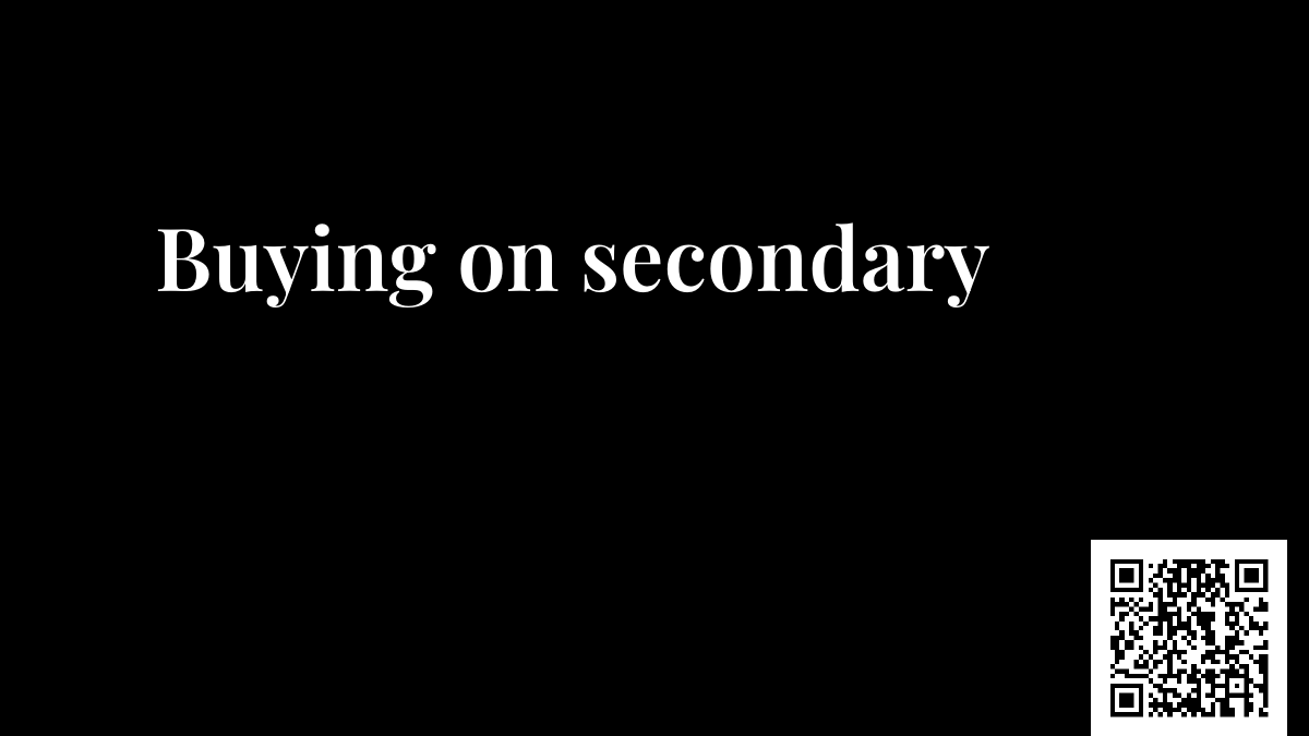 Buying on secondary
