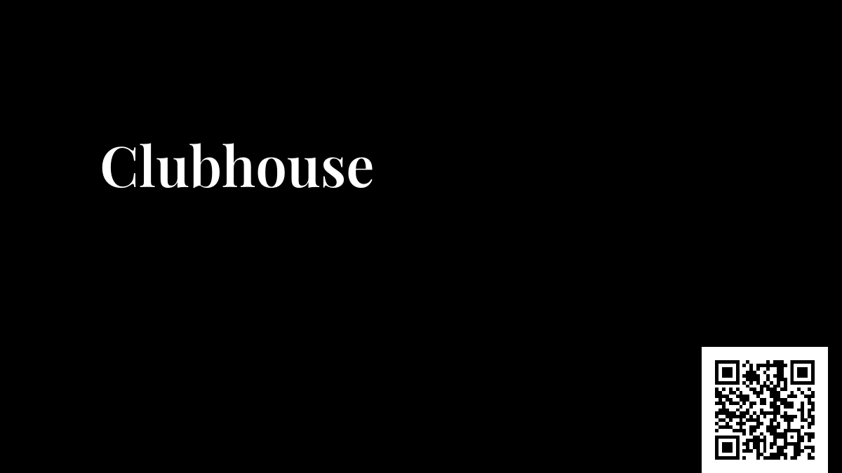 Clubhouse