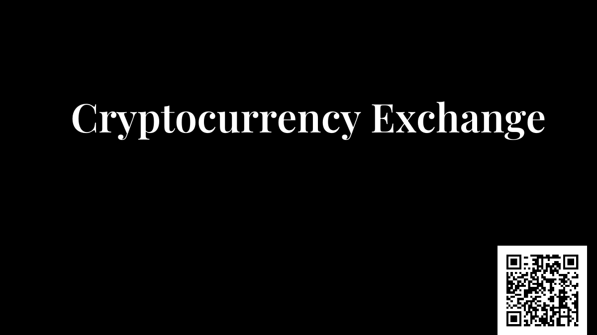 Cryptocurrency Exchange