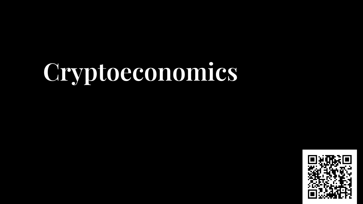 Cryptoeconomics