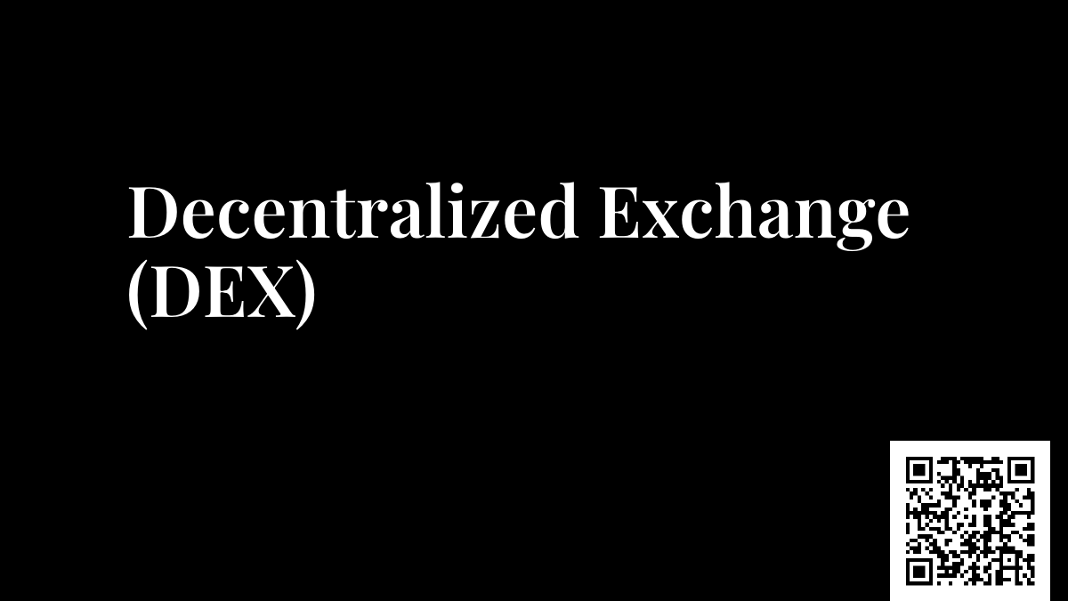 Decentralized Exchange (DEX)