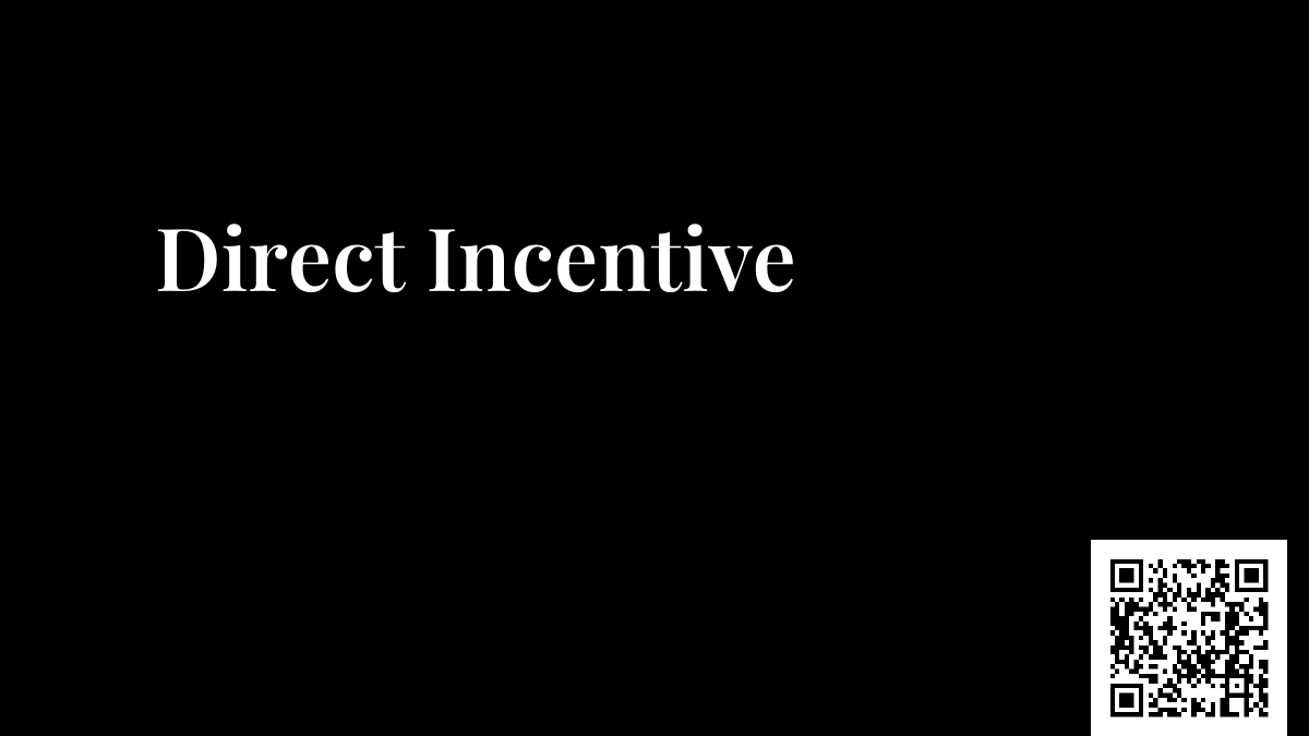 Direct Incentive