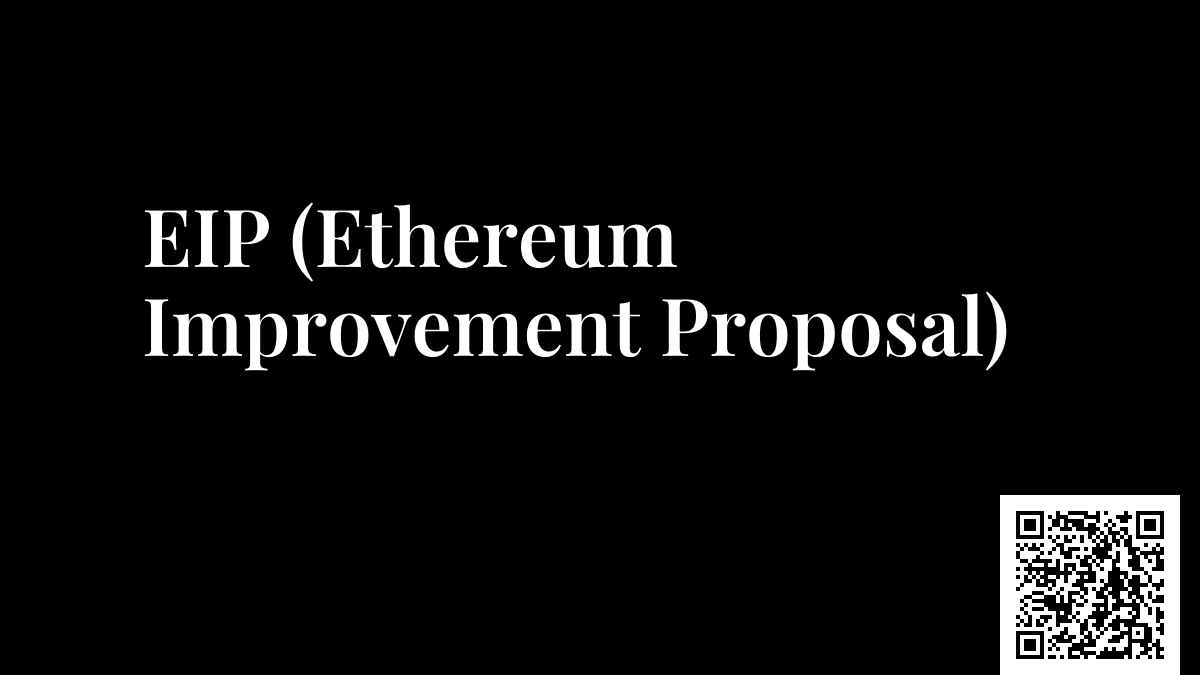 EIP (Ethereum Improvement Proposal)