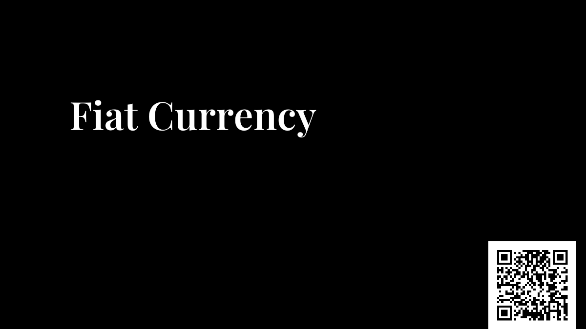 Fiat Currency
