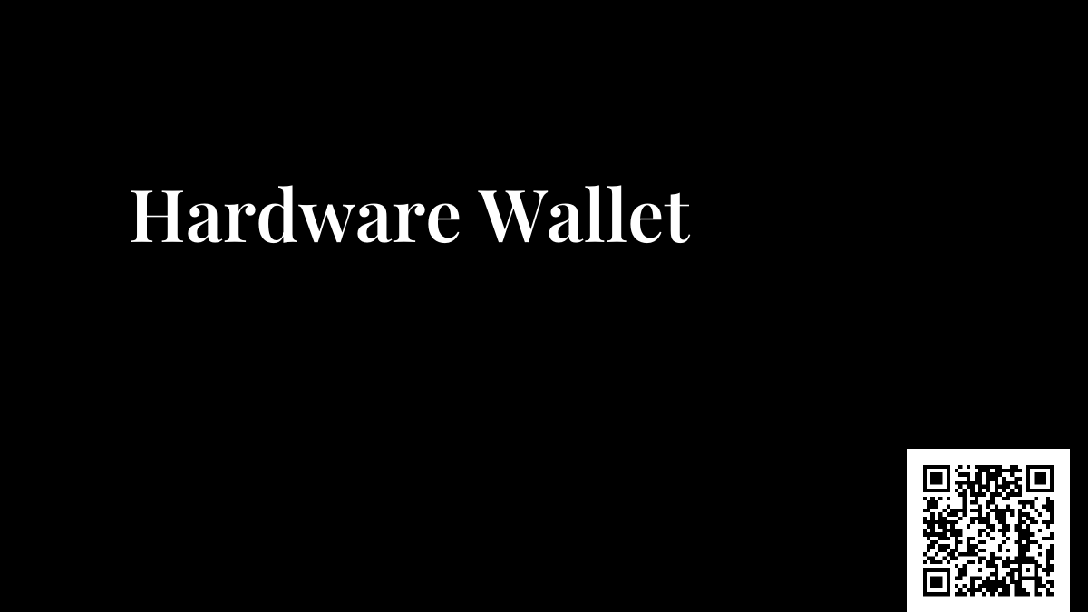 Hardware Wallet