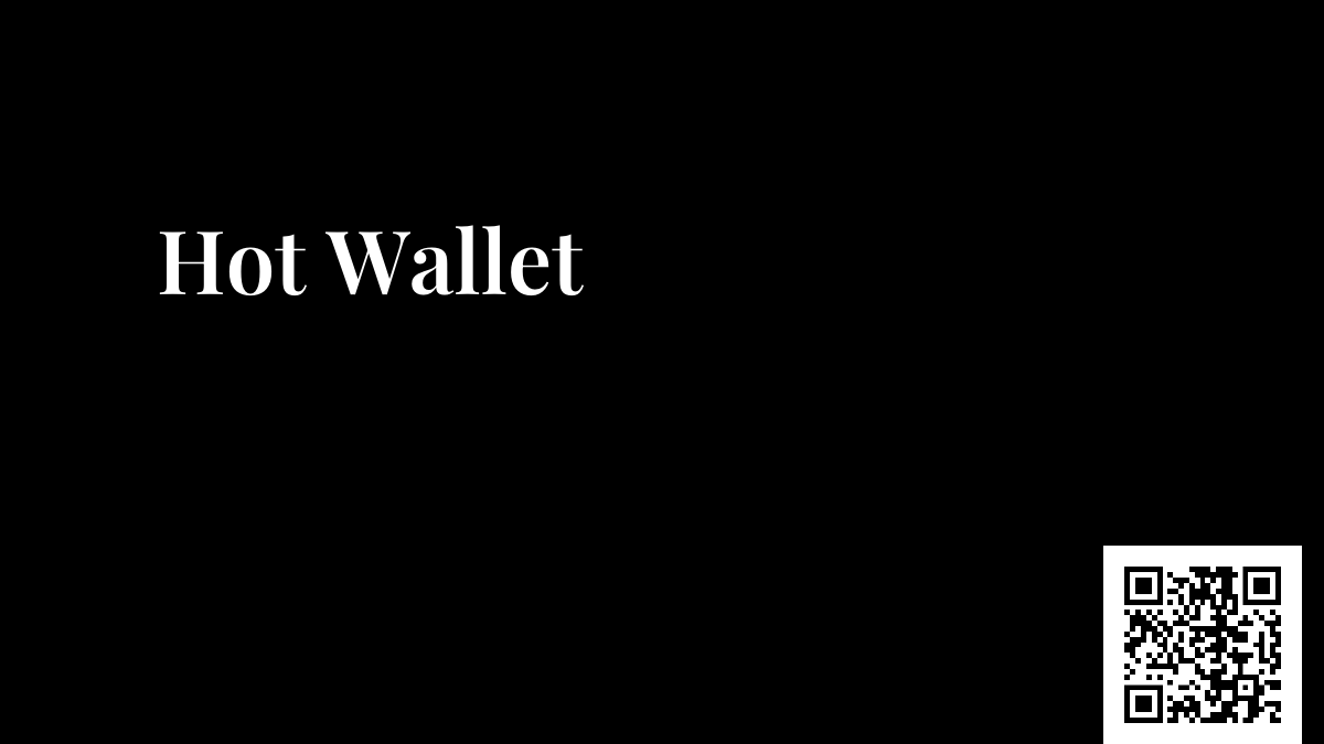 Hot Wallet