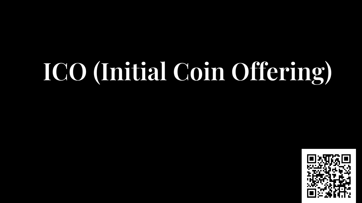 ICO (Initial Coin Offering)