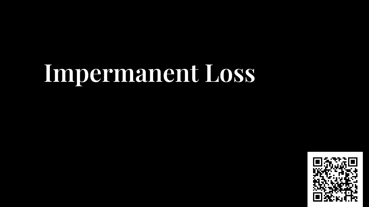 Impermanent Loss